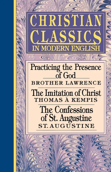 Обложка книги Christian Classics in Modern English, Brother Lawrence, Bernard Bangley, Thomas A. Kempis