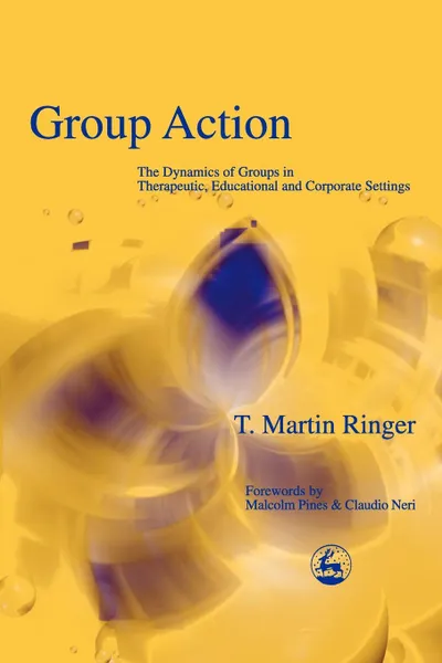 Обложка книги Group Action, T. Martin Ringer, Martin Ringer