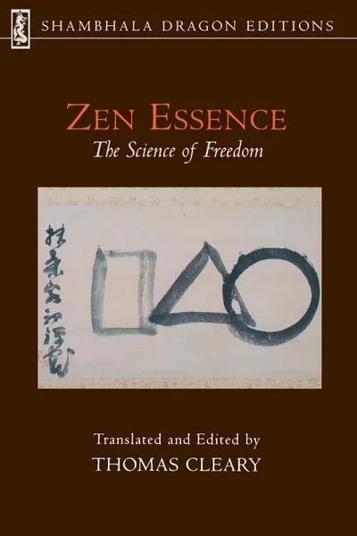 Обложка книги Zen Essence, Thomas Cleary