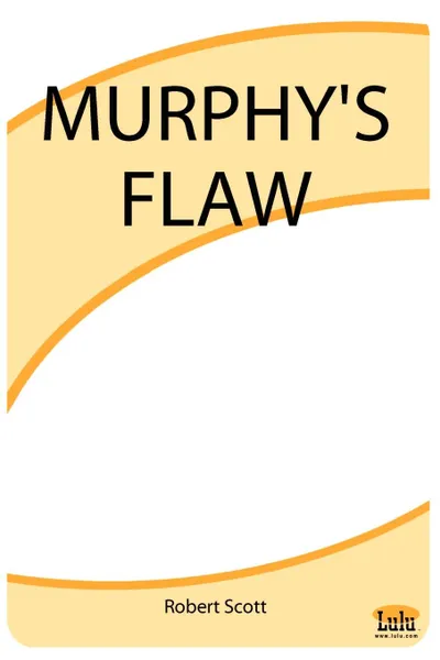 Обложка книги Murphy's Flaw, Robert Scott