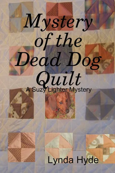 Обложка книги Mystery of the Dead Dog Quilt, Lynda Hyde