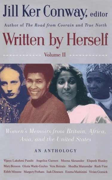 Обложка книги Written by Herself. Volume 2: Women's Memoirs from Britain, Africa, Asia and the United States, Jill Ker Conway