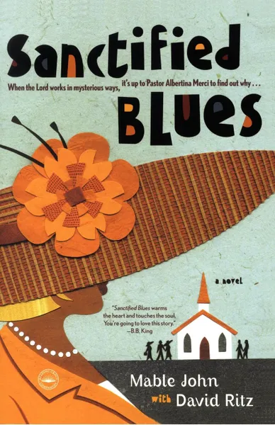 Обложка книги Sanctified Blues, Mable John, David Ritz