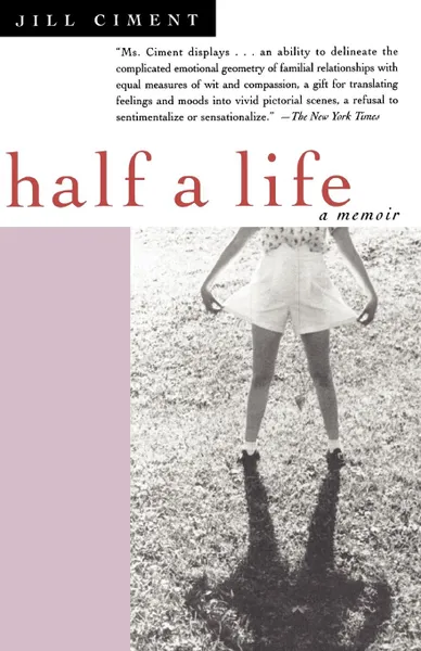 Обложка книги Half a Life, Jill Ciment