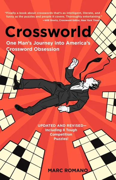 Обложка книги Crossworld. One Man's Journey Into America's Crossword Obsession, Marc Romano