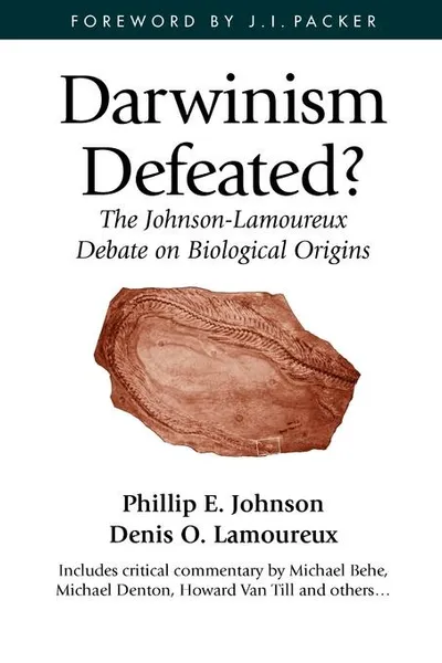 Обложка книги Darwinism Defeated?. The Johnson-Lamoureux Debate on Biological Origins, Phillip E. Johnson, Denis O. Lamoureux