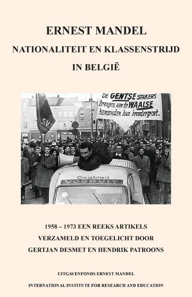 Обложка книги Nationaliteit En Klassenstrijd in Belgie, 1958 - 1969, Ernest Mandel
