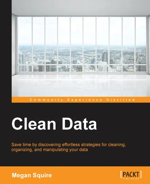 Обложка книги Clean Data, Megan Squire