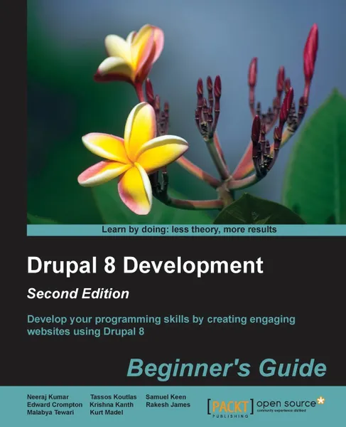 Обложка книги Drupal 8 Development Beginner's Guide, Neeraj Kumar, Tassos Koutlas, Samuel Keen