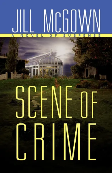 Обложка книги Scene of Crime, Jill McGown