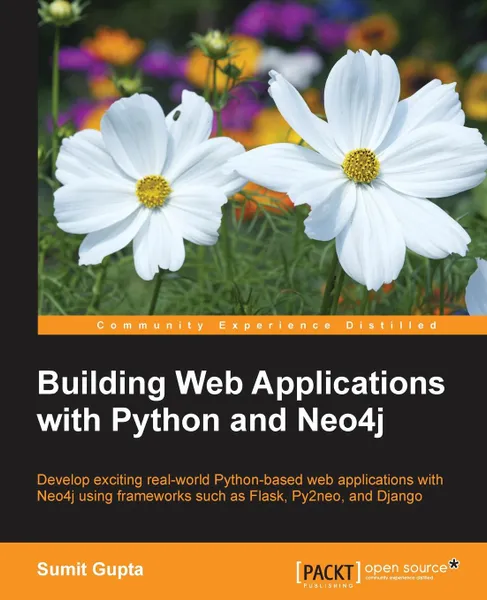 Обложка книги Building Web Applications with Python and Neo4j, Sumit Gupta