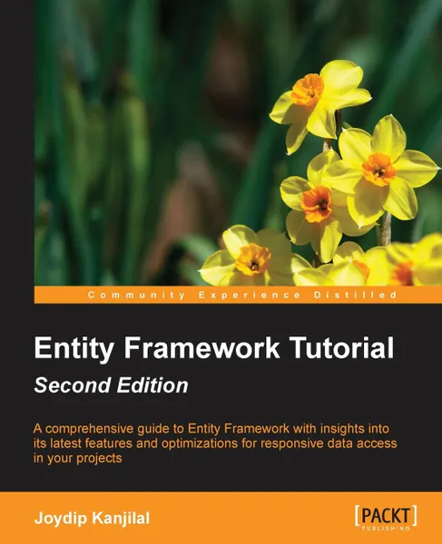 Обложка книги Entity Framework Tutorial Second Edition, Joydip Kanjilal