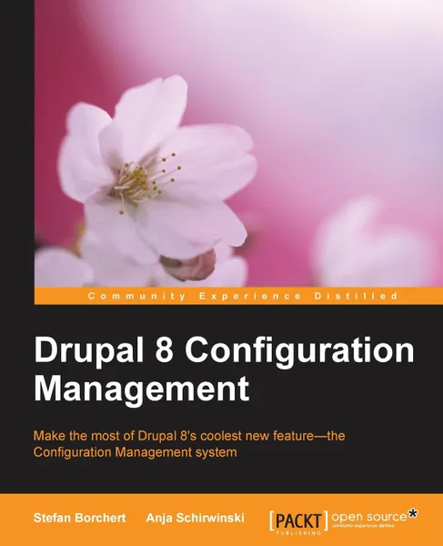 Обложка книги Drupal 8 Configuration Management, Stefan Borchert