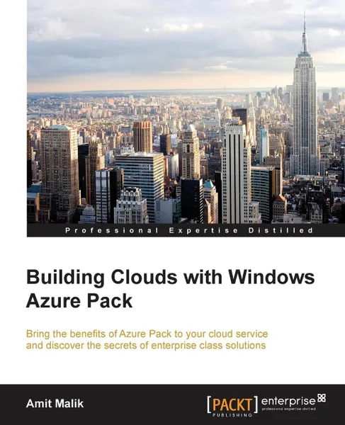 Обложка книги Building Clouds with Windows Azure Pack, Amit Malik