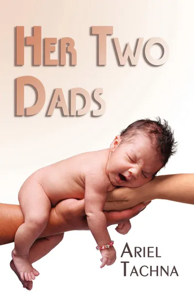 Обложка книги Her Two Dads, Ariel Tachna