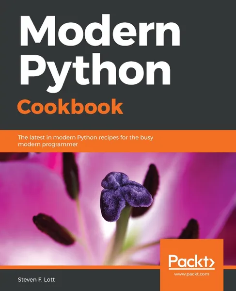 Обложка книги Modern Python Cookbook, Steven F. Lott