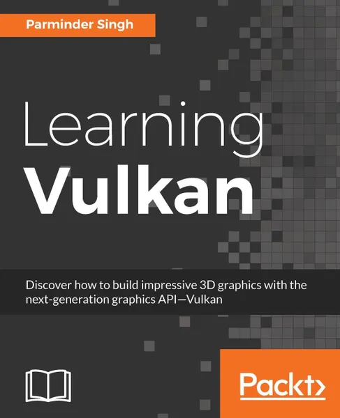 Обложка книги Learning Vulkan, Parminder Singh