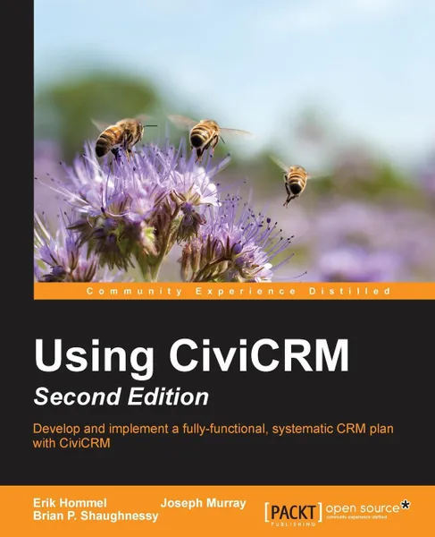 Обложка книги Using CiviCRM, Second Edition, Brian Shaughnessy