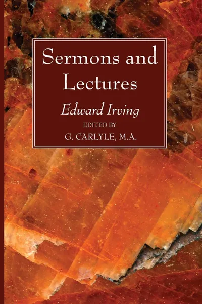 Обложка книги Sermons and Lectures, Edward Irving