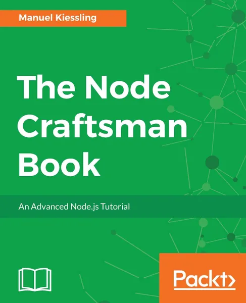 Обложка книги The Node Craftsman Book, Manuel Kiessling
