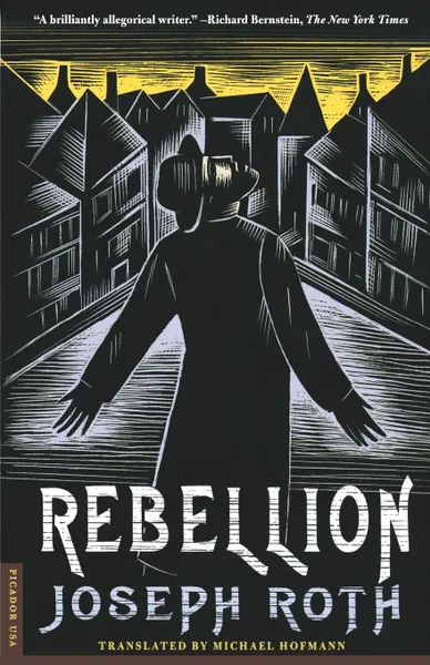 Обложка книги Rebellion, Joseph Roth, Michael Hoffman, Michael Hofmann