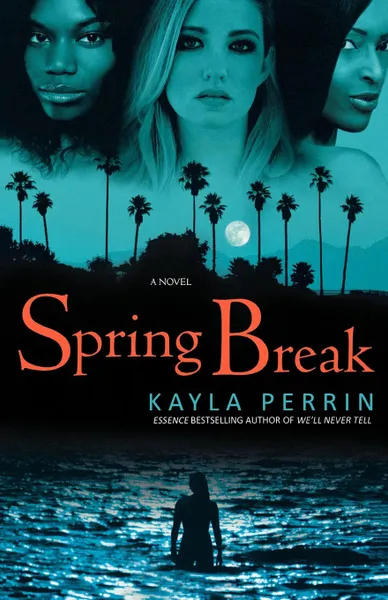 Обложка книги Spring Break, Kayla Perrin