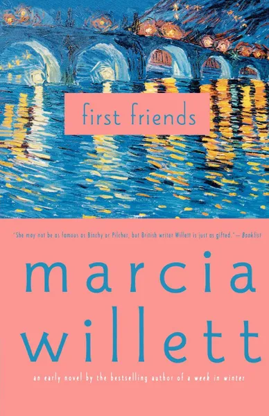 Обложка книги First Friends, Marcia Willett