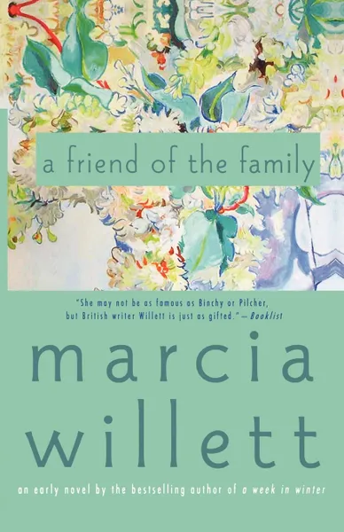 Обложка книги A Friend of the Family, Marcia Willett