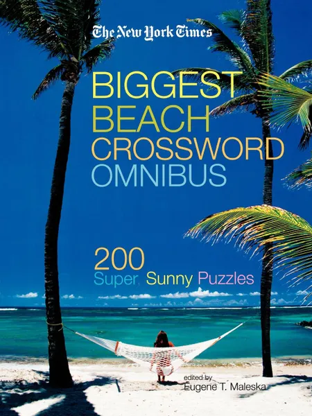 Обложка книги The New York Times Biggest Beach Crossword Omnibus, The New York Times