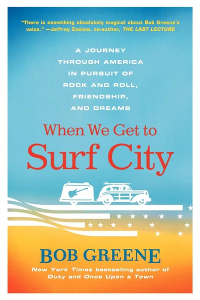 Обложка книги When We Get to Surf City, Greene Bob