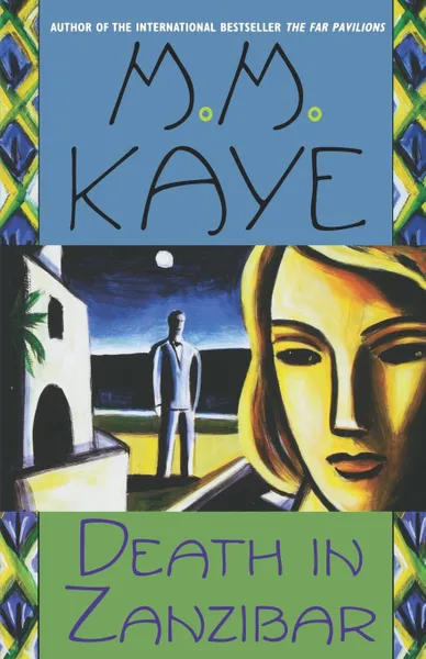 Обложка книги Death in Zanzibar, M. M. Kaye, Kaye