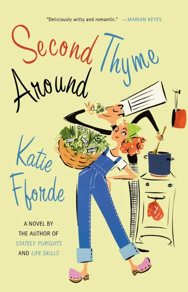 Обложка книги Second Thyme Around, Katie Fforde