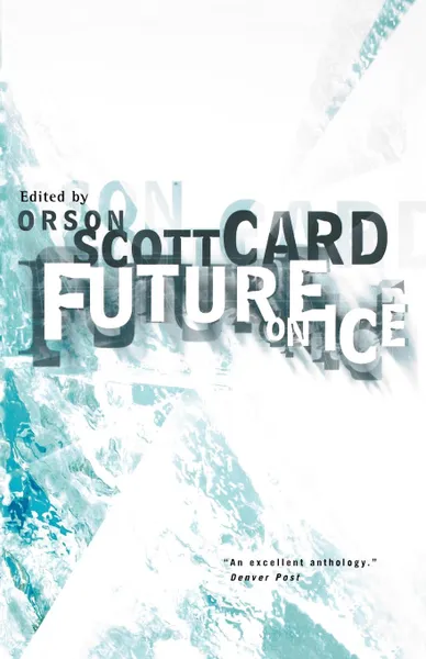 Обложка книги Future on Ice, Orson Scott Card