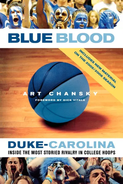 Обложка книги Blue Blood. Duke-Carolina: Inside the Most Storied Rivalry in College Hoops, Art Chansky