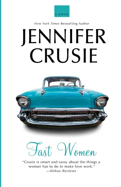 Обложка книги FAST WOMEN, JENNIFER CRUSIE