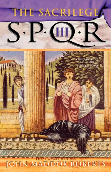 Обложка книги Spqr III. The Sacrilege, John Maddox Roberts