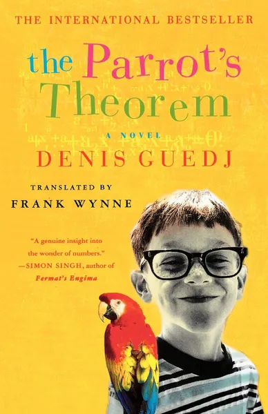 Обложка книги Parrot's Theorem, Denis Guedj, Frank Wynne, John Gaffney