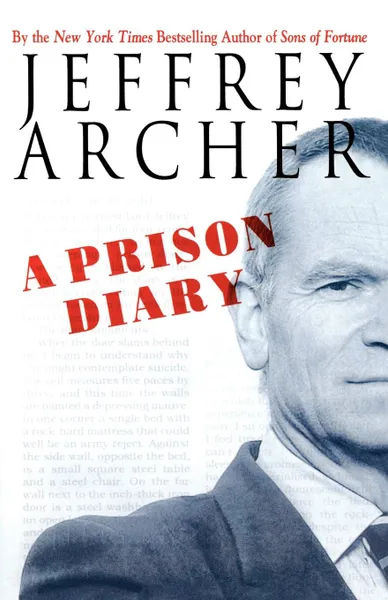 Обложка книги A Prison Diary, Jeffrey Archer