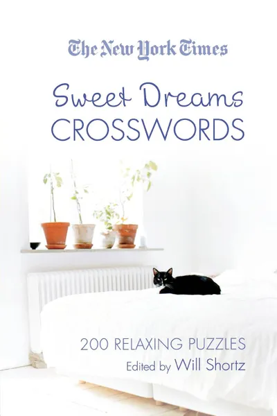 Обложка книги The New York Times Sweet Dreams Crosswords, Will Shortz