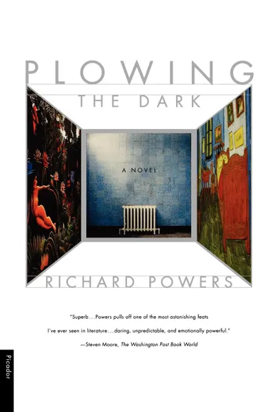 Обложка книги Plowing the Dark, Richard Powers, Powers Richard