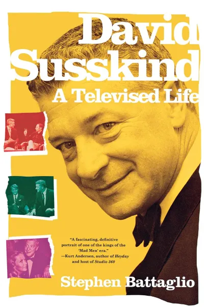Обложка книги David Susskind. A Televised Life, Stephen Battaglio
