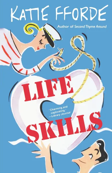 Обложка книги Life Skills, Katie Fforde