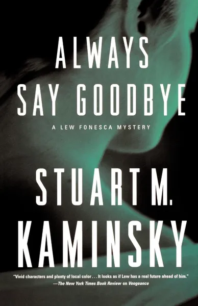 Обложка книги Always Say Goodbye, Stuart M. Kaminsky