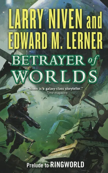 Обложка книги BETRAYER OF WORLDS, LARRY NIVEN