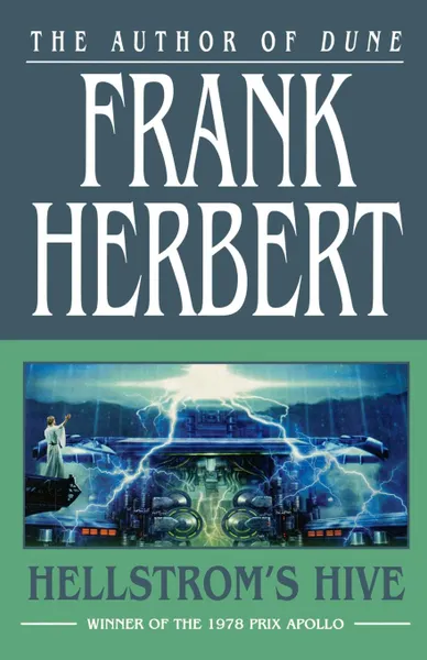 Обложка книги Hellstrom's Hive, Frank Herbert