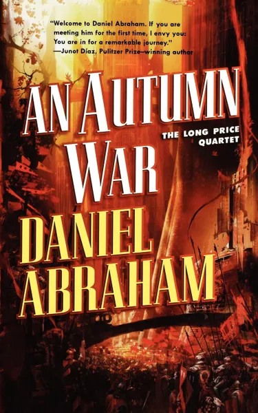 Обложка книги An Autumn War, Daniel Abraham