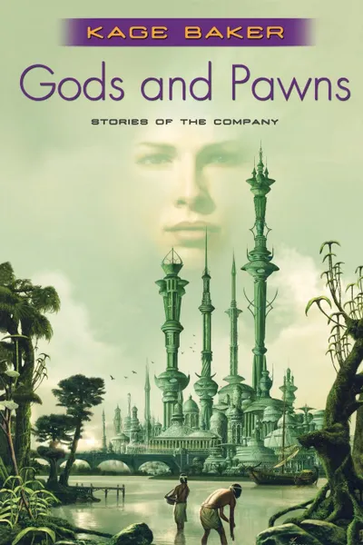 Обложка книги Gods and Pawns, Kage Baker