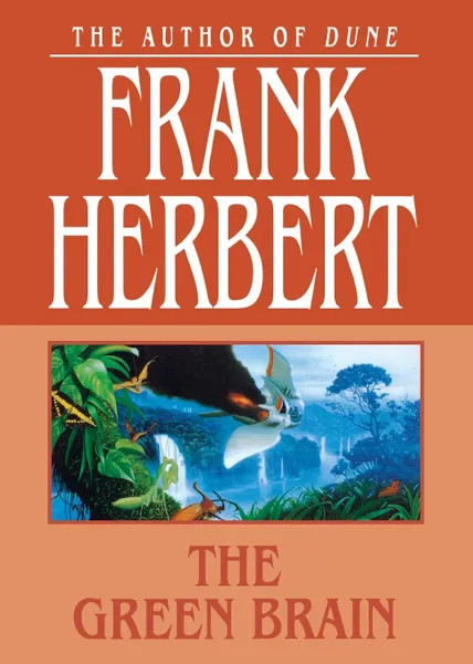 Обложка книги The Green Brain, Frank Herbert