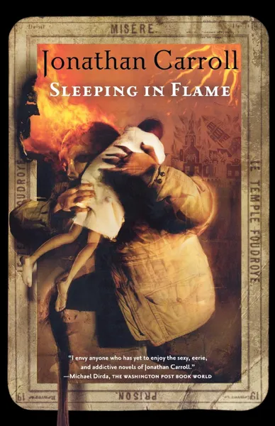 Обложка книги Sleeping in Flame, Jonathan Carroll