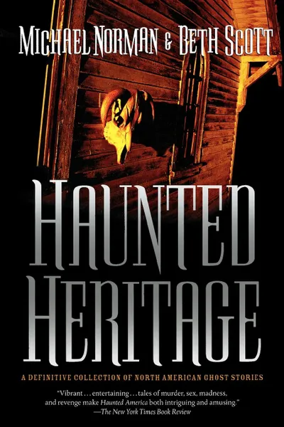 Обложка книги Haunted Heritage, Michael Norman, Beth Scott